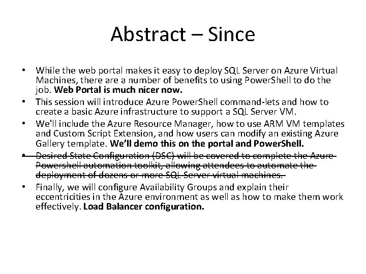 Abstract – Since • While the web portal makes it easy to deploy SQL