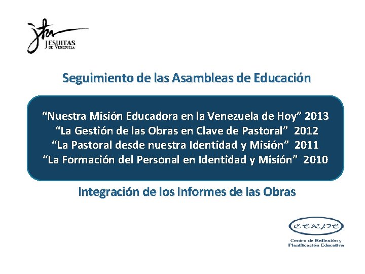 Seguimiento de las Asambleas de Educación “Nuestra Misión Educadora en la Venezuela de Hoy”