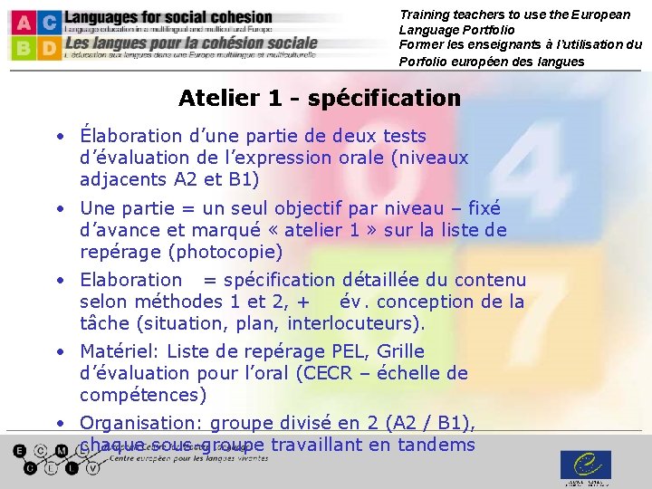 Training teachers to use the European Language Portfolio Former les enseignants à l’utilisation du