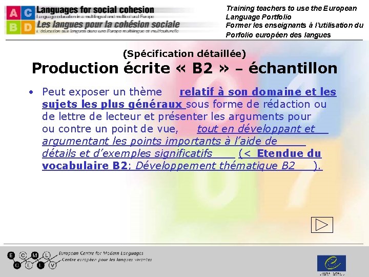 Training teachers to use the European Language Portfolio Former les enseignants à l’utilisation du