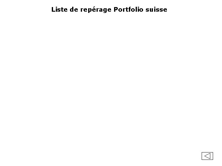 Liste de repérage Portfolio suisse 