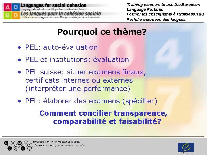 Training teachers to use the European Language Portfolio Former les enseignants à l’utilisation du