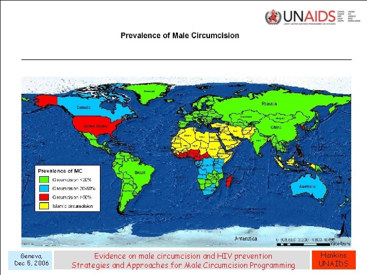 Geneva, Dec 5, 2006 Evidence on male circumcision and HIV prevention Strategies and Approaches