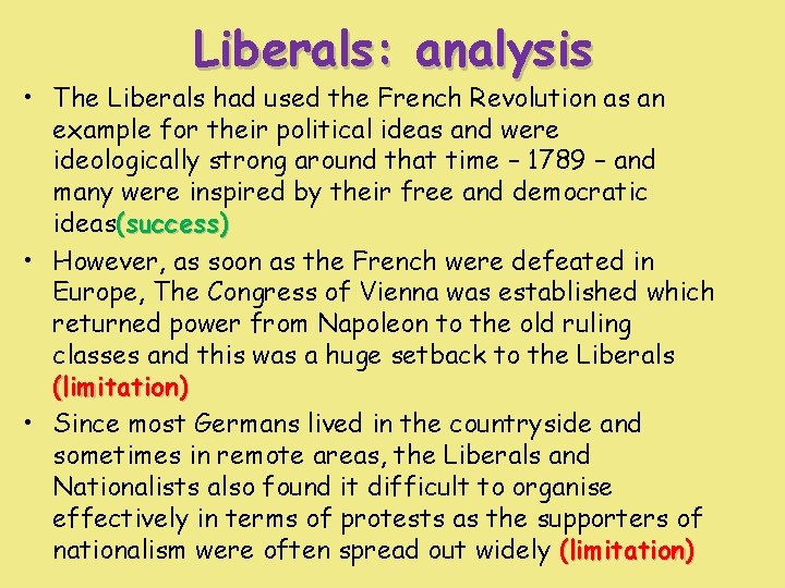 Liberals: analysis • The Liberals had used the French Revolution as an example for Liberals: analysis • The Liberals had used the French Revolution as an example for