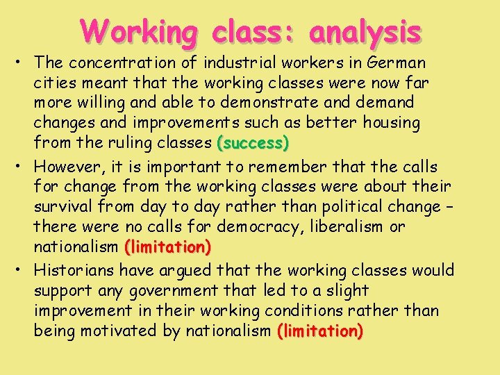Working class: analysis • The concentration of industrial workers in German cities meant that Working class: analysis • The concentration of industrial workers in German cities meant that