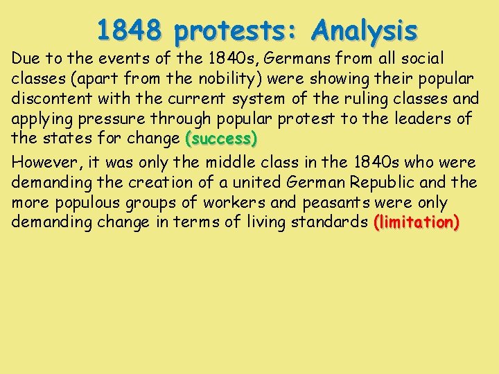 1848 protests: Analysis Due to the events of the 1840 s, Germans from all 1848 protests: Analysis Due to the events of the 1840 s, Germans from all