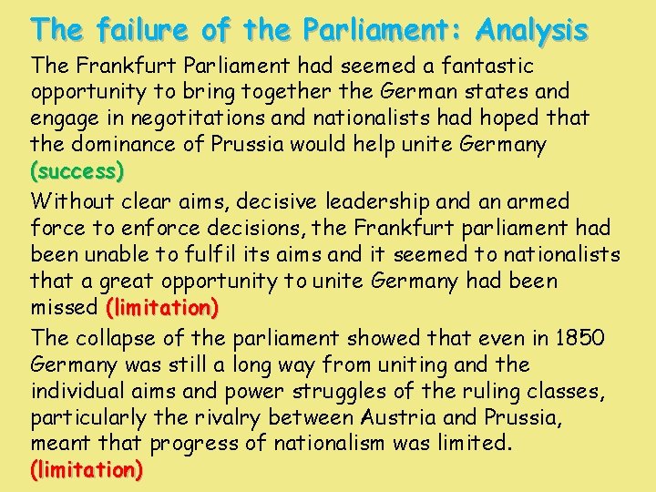The failure of the Parliament: Analysis The Frankfurt Parliament had seemed a fantastic opportunity The failure of the Parliament: Analysis The Frankfurt Parliament had seemed a fantastic opportunity