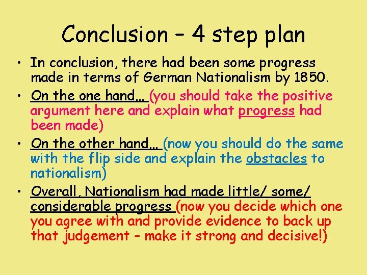 Conclusion – 4 step plan • In conclusion, there had been some progress made Conclusion – 4 step plan • In conclusion, there had been some progress made