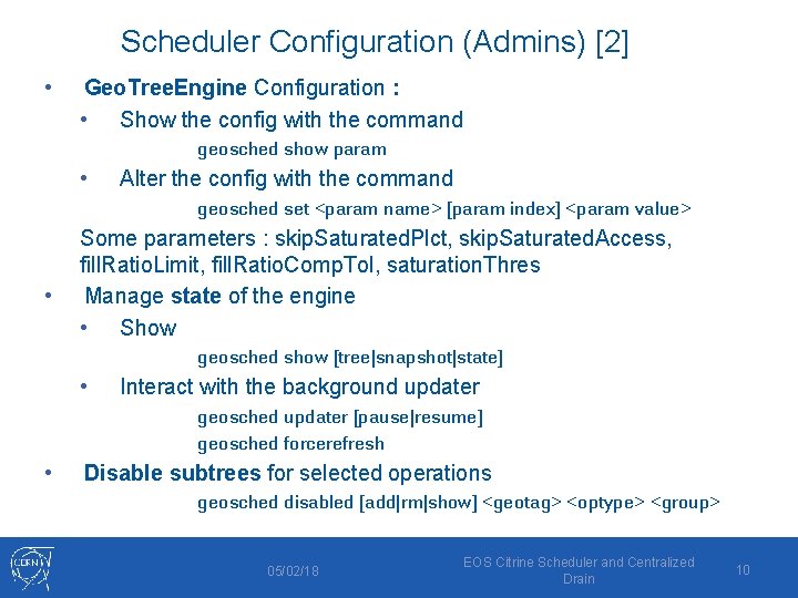 Scheduler Configuration (Admins) [2] • Geo. Tree. Engine Configuration : • Show the config