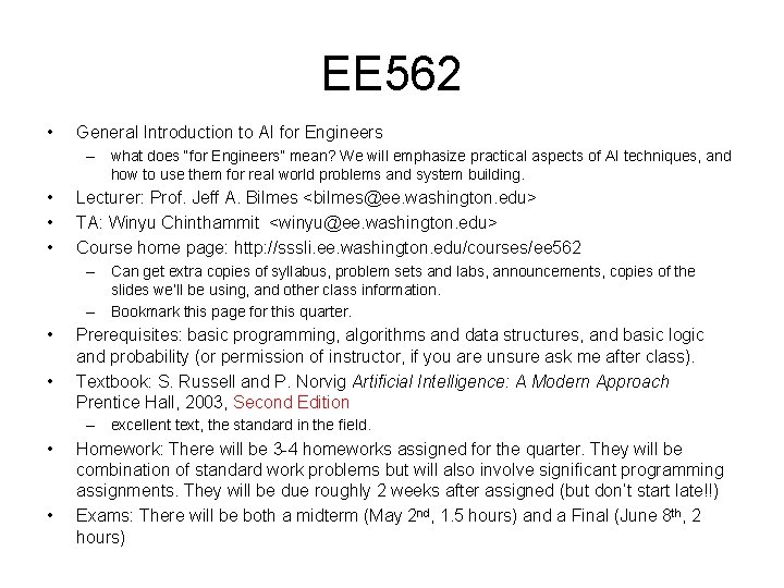EE 562 • General Introduction to AI for Engineers – what does “for Engineers” EE 562 • General Introduction to AI for Engineers – what does “for Engineers”