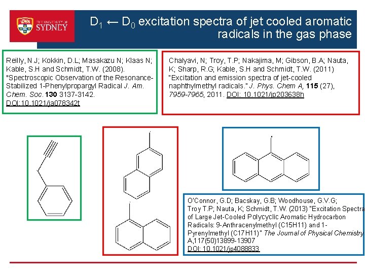 Higher Electronic Excited States Of Jetcooled Aromatic Hydrocarbon