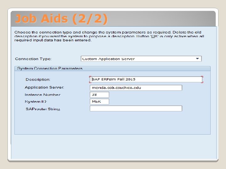 Job Aids (2/2) Job Aids (2/2)