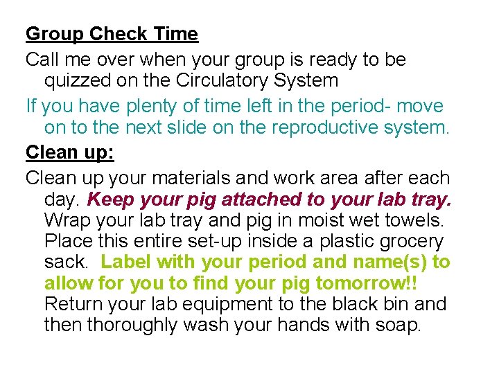 Group Check Time Call me over when your group is ready to be quizzed Group Check Time Call me over when your group is ready to be quizzed