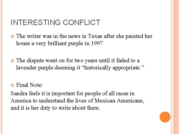 INTERESTING CONFLICT The writer was in the news in Texas after she painted her INTERESTING CONFLICT The writer was in the news in Texas after she painted her