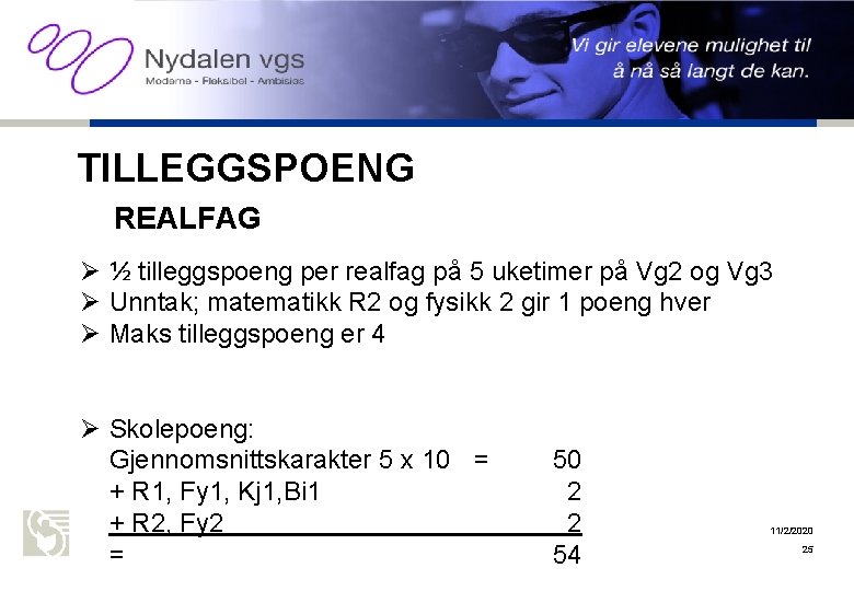 Oslo kommune Utdanningsetaten NYDALEN VGS TILLEGGSPOENG REALFAG Ø ½ tilleggspoeng per realfag på 5