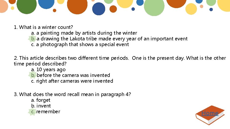 1. What is a winter count? a. a painting made by artists during the