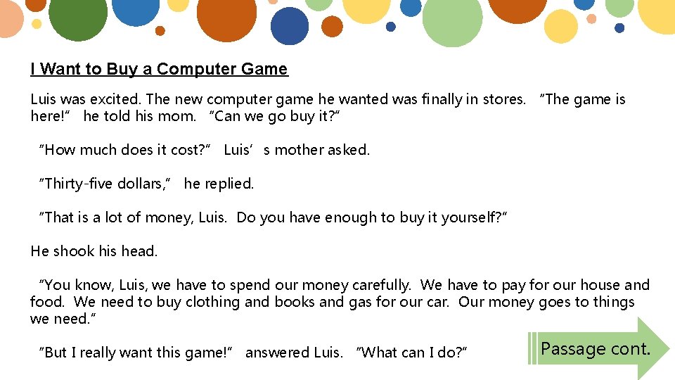 I Want to Buy a Computer Game Luis was excited. The new computer game