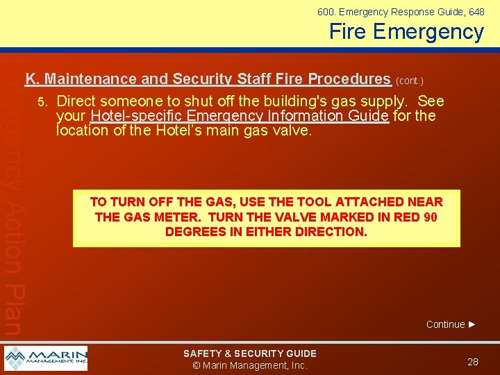 600. Emergency Response Guide, 648 Fire Emergency Action Plan K. Maintenance and Security Staff