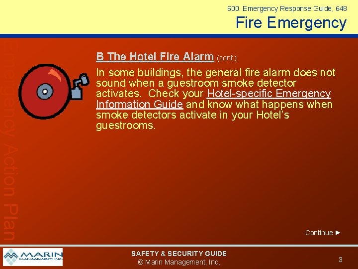 600. Emergency Response Guide, 648 Fire Emergency Action Plan B The Hotel Fire Alarm