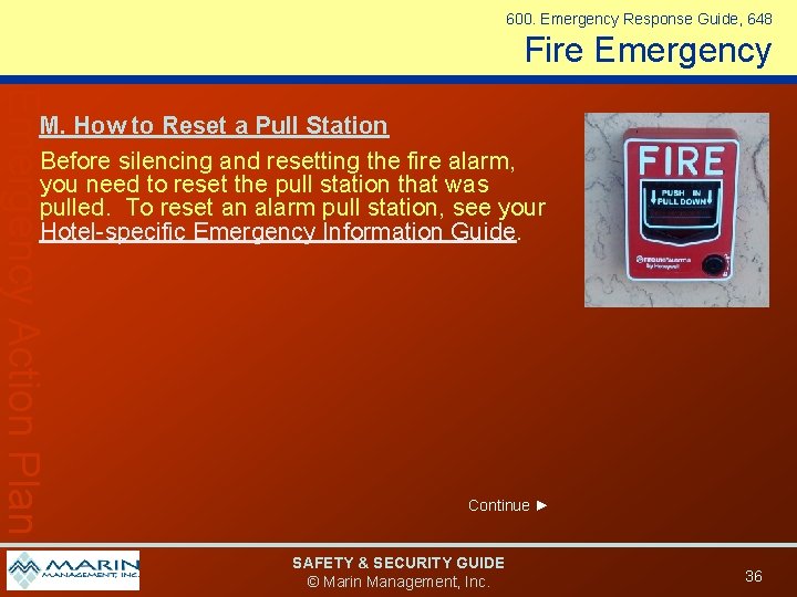 600. Emergency Response Guide, 648 Fire Emergency Action Plan M. How to Reset a