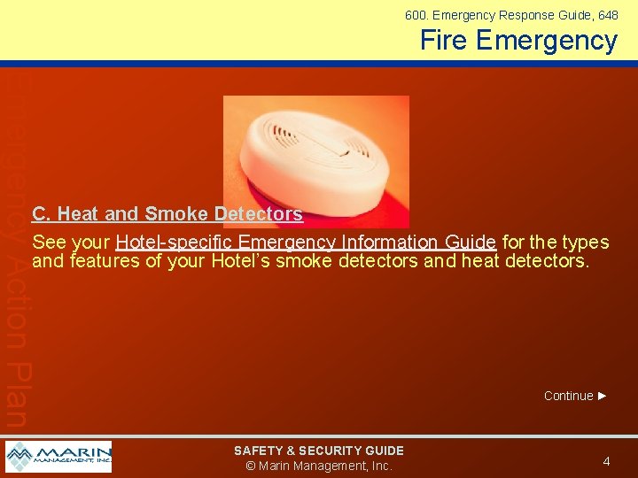 600. Emergency Response Guide, 648 Fire Emergency Action Plan C. Heat and Smoke Detectors