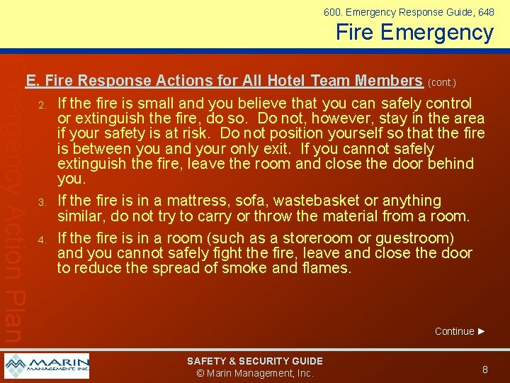 600. Emergency Response Guide, 648 Fire Emergency Action Plan E. Fire Response Actions for