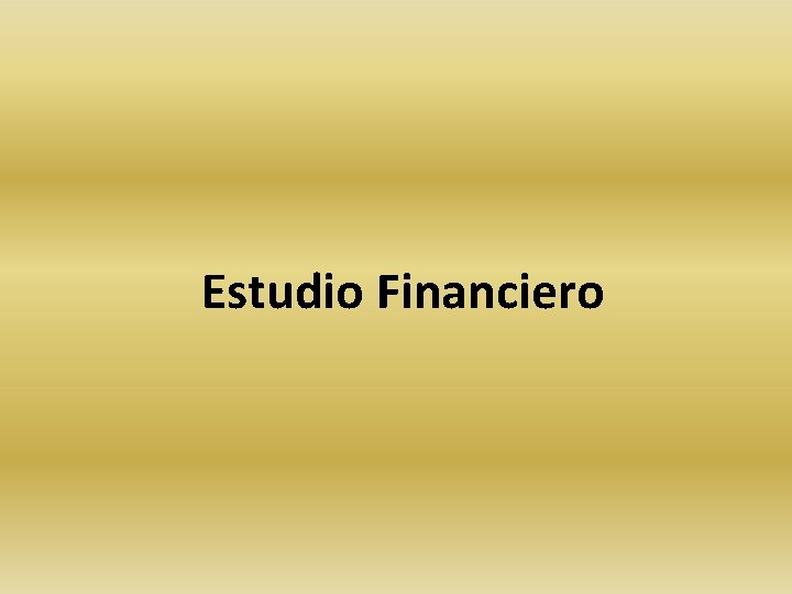 Estudio Financiero 