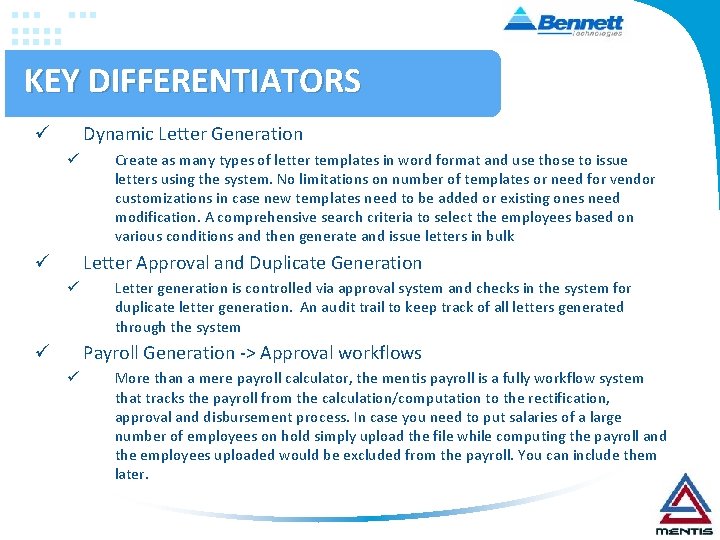 KEY DIFFERENTIATORS Dynamic Letter Generation ü ü Create as many types of letter templates