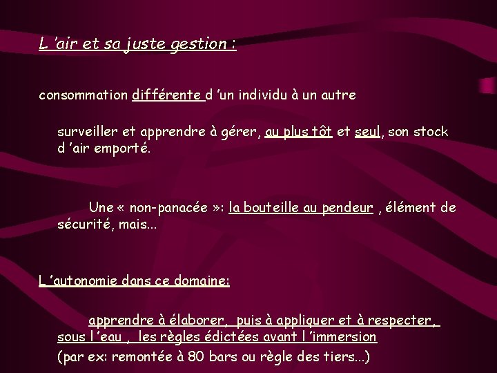 L ’air et sa juste gestion : consommation différente d ’un individu à un