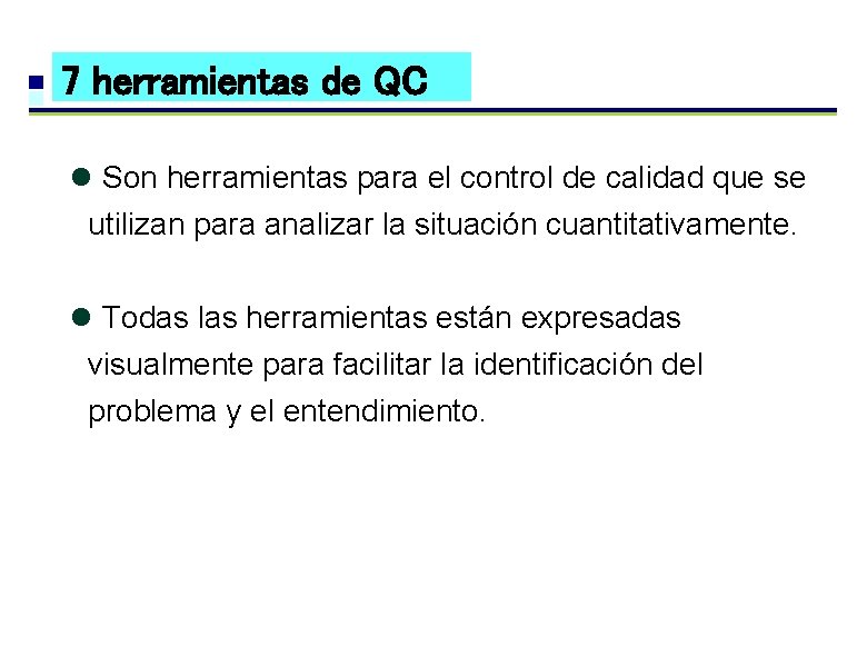 7 herramientas de QC l Son herramientas para el control de calidad que se