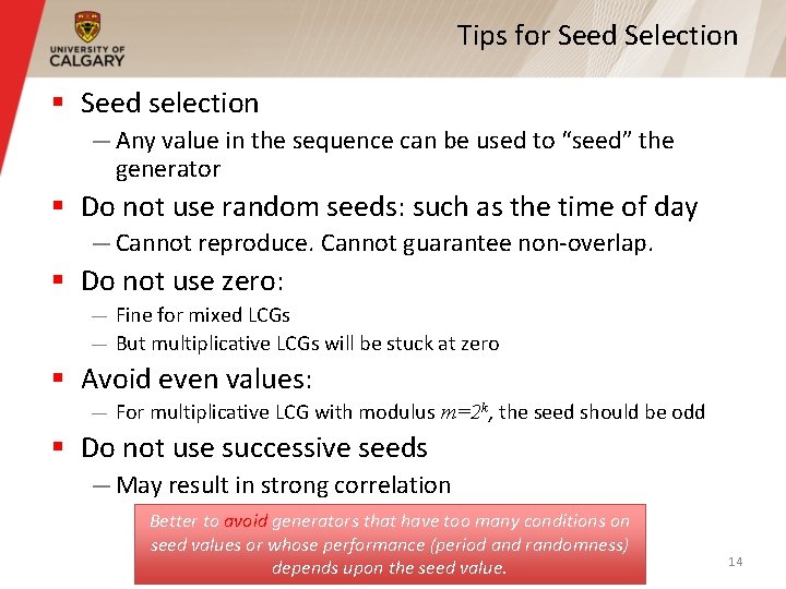 Tips for Seed Selection § Seed selection — Any value in the sequence can Tips for Seed Selection § Seed selection — Any value in the sequence can