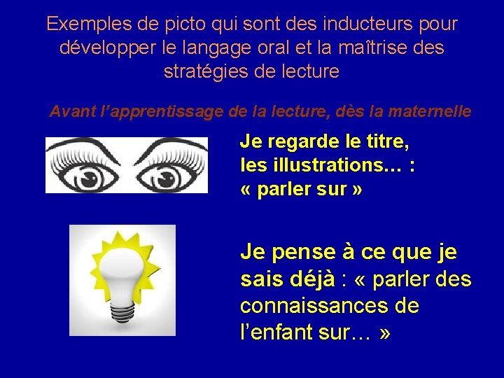 Exemples de picto qui sont des inducteurs pour développer le langage oral et la Exemples de picto qui sont des inducteurs pour développer le langage oral et la