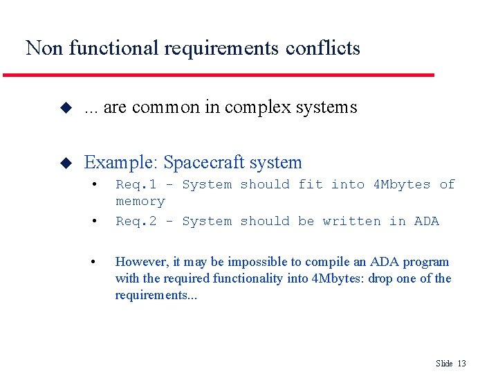 Non functional requirements conflicts u . . . are common in complex systems u