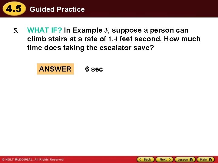 4. 5 5. Guided Practice WHAT IF? In Example 3, suppose a person can