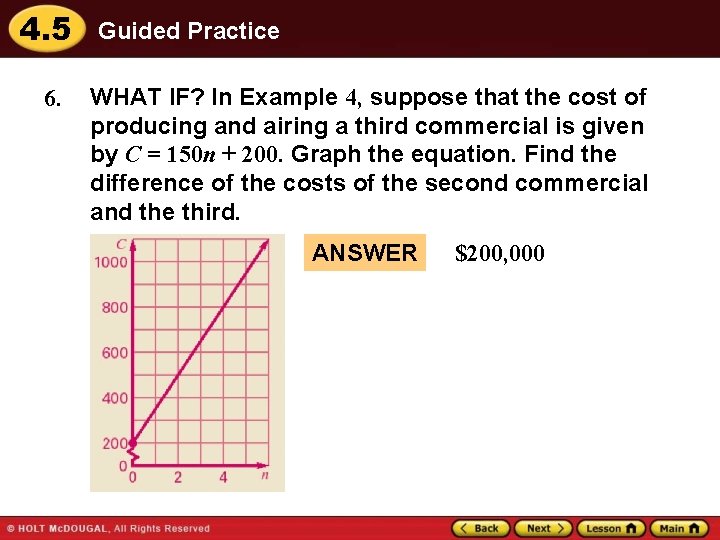 4. 5 6. Guided Practice WHAT IF? In Example 4, suppose that the cost