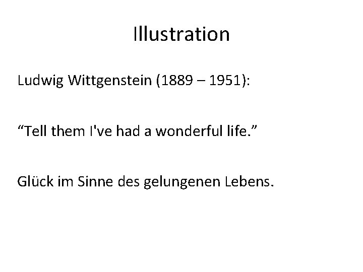 Illustration Ludwig Wittgenstein (1889 – 1951): “Tell them I've had a wonderful life. ”