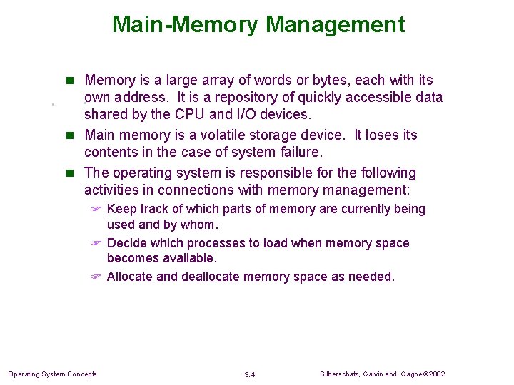 Main-Memory Management n Memory is a large array of words or bytes, each with Main-Memory Management n Memory is a large array of words or bytes, each with