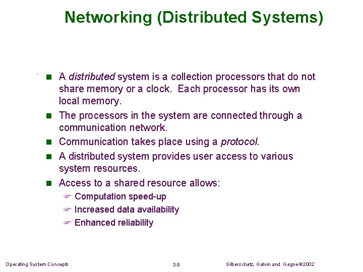 Networking (Distributed Systems) n A distributed system is a collection processors that do not Networking (Distributed Systems) n A distributed system is a collection processors that do not