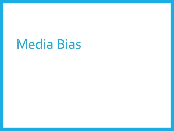 Media Bias 