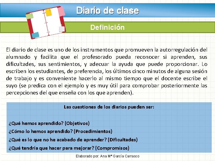 Diario de clase Definición El diario de clase es uno de los instrumentos que Diario de clase Definición El diario de clase es uno de los instrumentos que