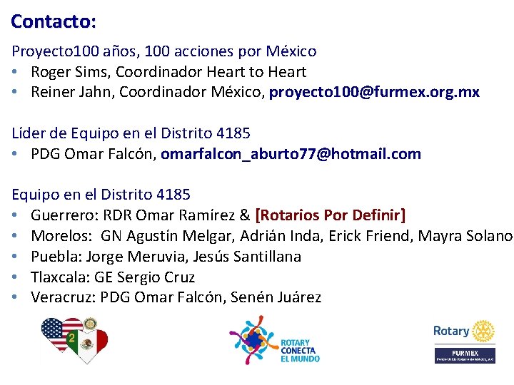 Contacto: Proyecto 100 años, 100 acciones por México • Roger Sims, Coordinador Heart to