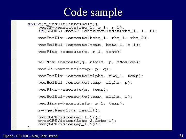 Code sample Upenn - CIS 700 – Ahn, Lehr, Turner 31 