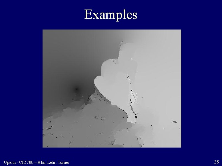 Examples Upenn - CIS 700 – Ahn, Lehr, Turner 35 