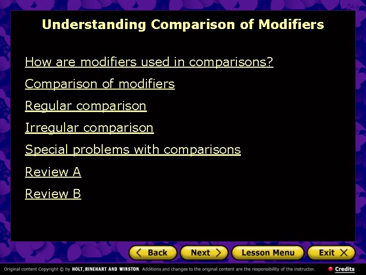 Understanding Comparison of Modifiers How are modifiers used in comparisons? Comparison of modifiers Regular