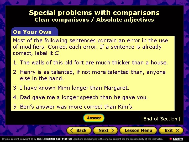 Special problems with comparisons Clear comparisons / Absolute adjectives On Your Own Most of