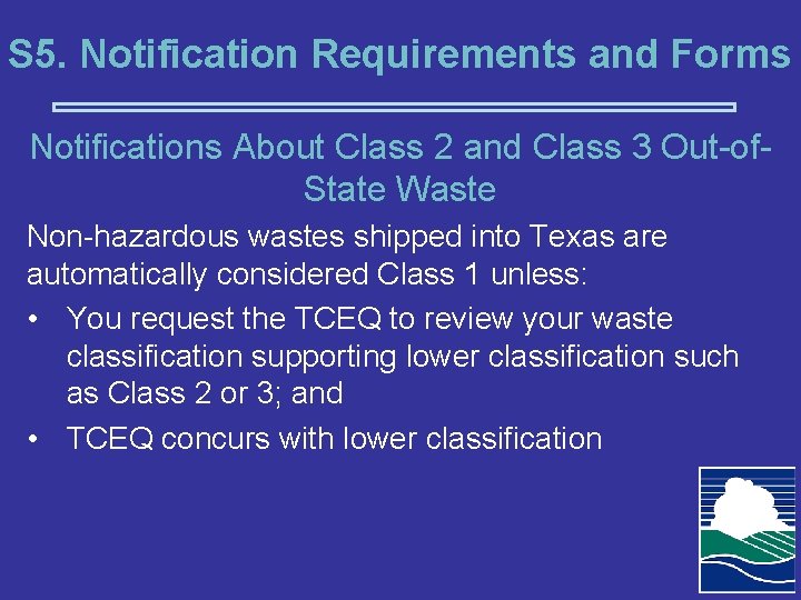 S 5. Notification Requirements and Forms Notifications About Class 2 and Class 3 Out-of.