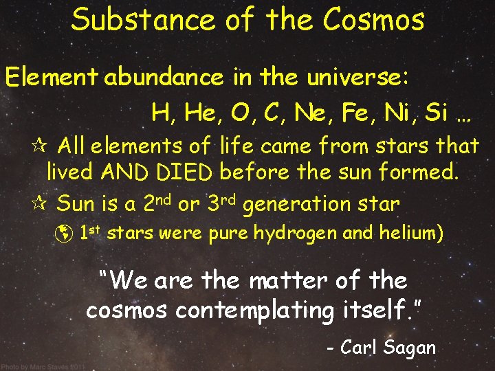 Substance of the Cosmos Element abundance in the universe: H, He, O, C, Ne, Substance of the Cosmos Element abundance in the universe: H, He, O, C, Ne,