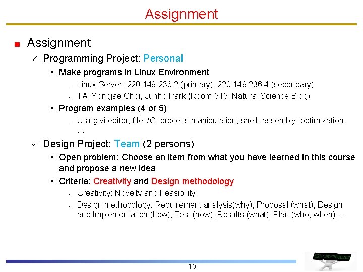 Assignment ü Programming Project: Personal § Make programs in Linux Environment • • Linux Assignment ü Programming Project: Personal § Make programs in Linux Environment • • Linux