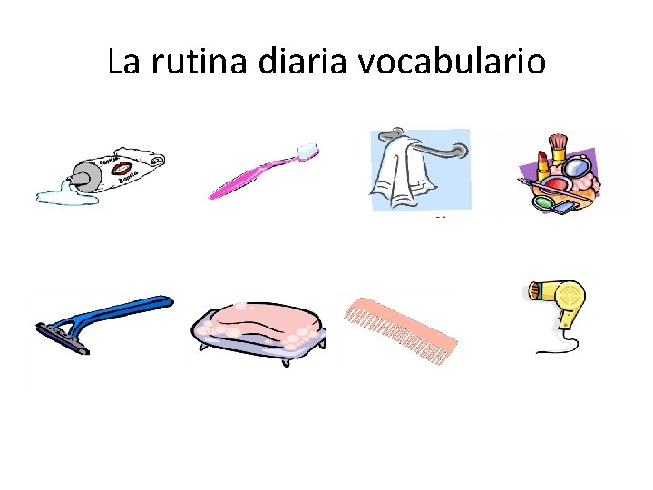 La rutina diaria vocabulario 