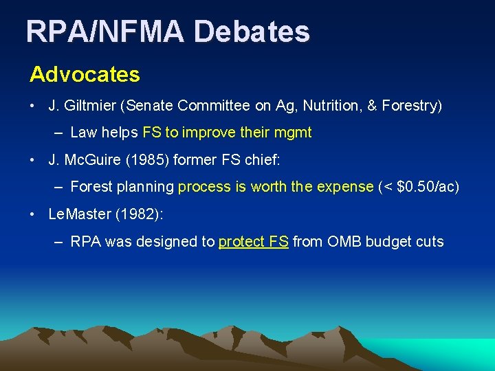 RPA/NFMA Debates Advocates • J. Giltmier (Senate Committee on Ag, Nutrition, & Forestry) –